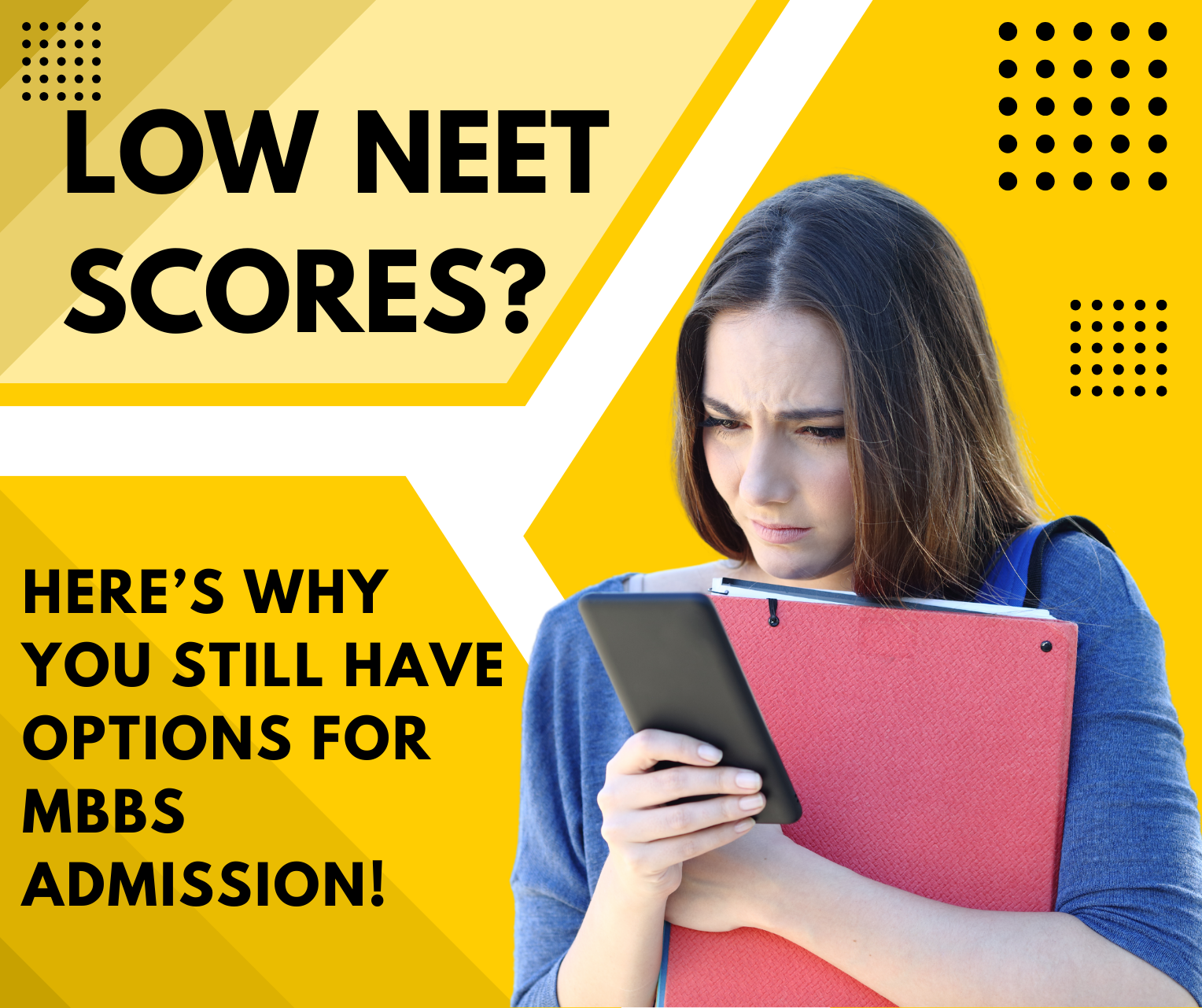 Low NEET Scores? Here’s Why You Still Have Options for MBBS Admission!