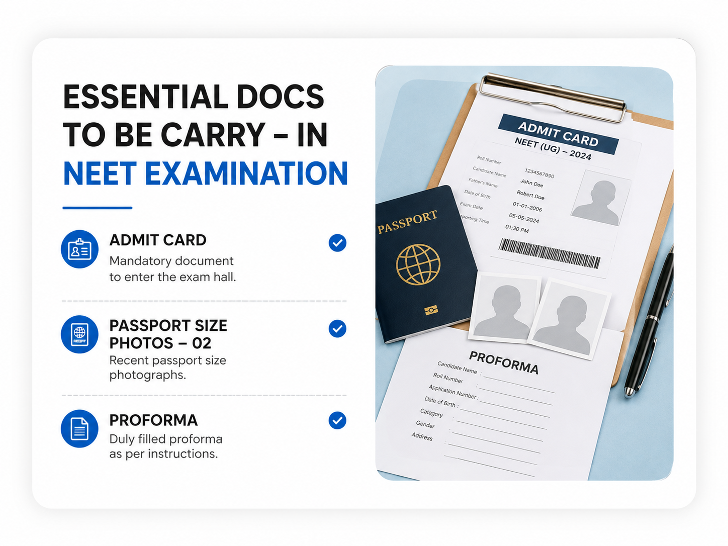 Documents required for NEET examination including admit card passport size photographs and proforma
