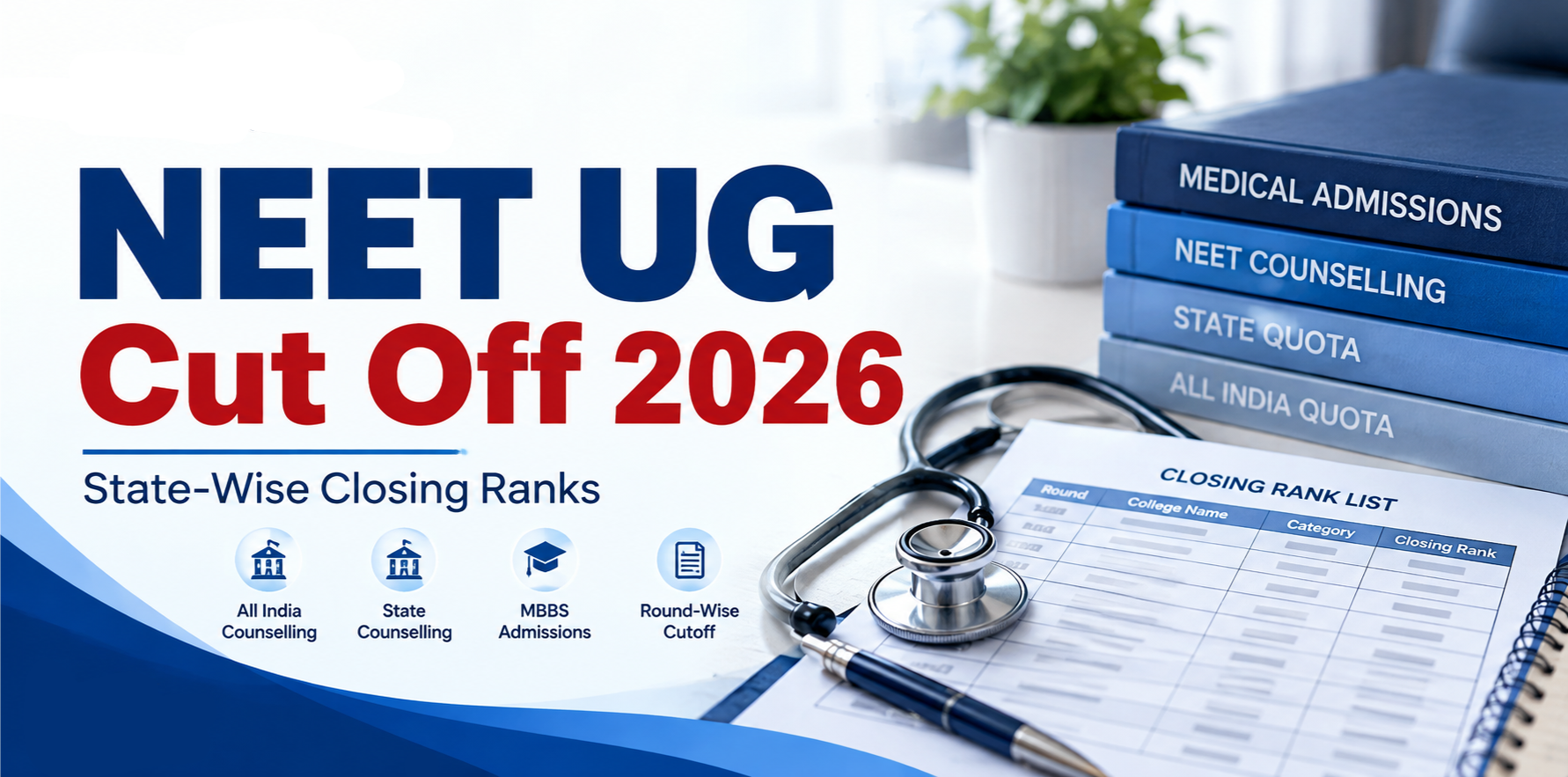 NEET UG Cutoff 2026 state-wise closing rank trend chart